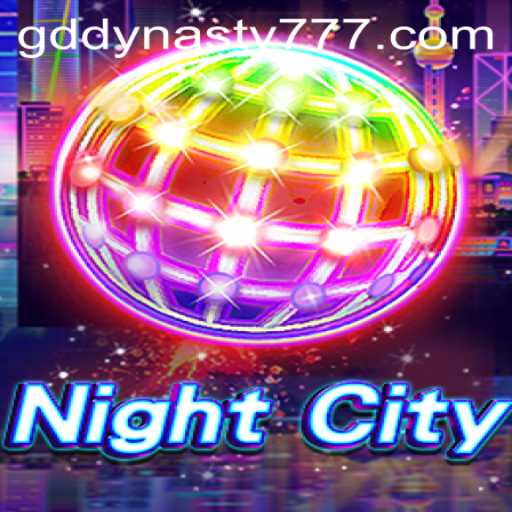NightCity: A Venture into the Futuristic World of GDDynasty